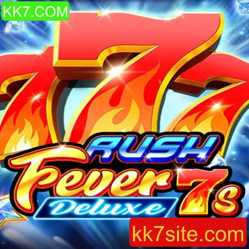 RushFever7sDeluxe: Descubra a Nova Sensação dos Jogos com KK7.COM